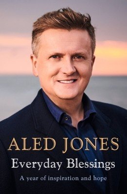 Everyday Blessings: A Year of Inspiration and Hope (Jones Aled)(Paperback)