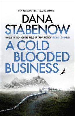 A Cold Blooded Business: Volume 4 (Stabenow Dana)(Paperback)