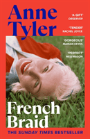 French Braid - The Sunday Times Bestseller and Perfect Gift for Mother's Day (Tyler Anne)(Paperback / softback)