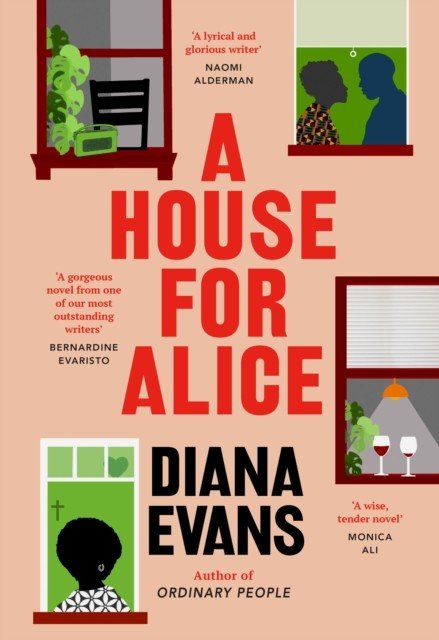 House for Alice - The compelling new novel from the author of ORDINARY PEOPLE (Evans Diana)(Pevná vazba)