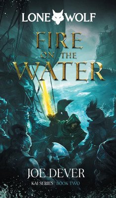 Fire on the Water: Kai Series Volume 2 (Dever Joe)(Paperback)
