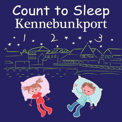 Count to Sleep Kennebunkport (Gamble Adam)(Board Books)