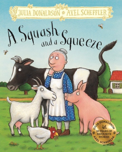 Squash and a Squeeze - Hardback Gift Edition (Donaldson Julia)(Pevná vazba)