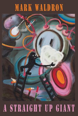 A Straight Up Giant (Waldron Mark)(Paperback)