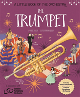 A Little Book of the Orchestra: The Trumpet (Auld Mary)(Pevná vazba)