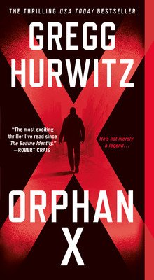 Orphan X (Hurwitz Gregg)(Mass Market Paperbound)
