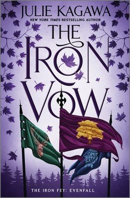 The Iron Vow (Kagawa Julie)(Pevná vazba)