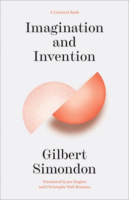 Imagination and Invention (Simondon Gilbert)(Paperback)