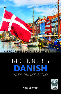 Beginner's Danish with Online Audio (Schmidt Nete)(Paperback)
