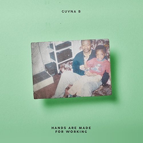 Hands Are Made for Working (Guvna B) (CD / Album)