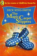 Magic Carpet Slippers (King-Smith Dick)(Paperback / softback)