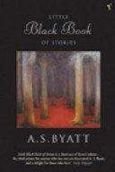 Little Black Book of Stories (Byatt A. S.)(Paperback / softback)