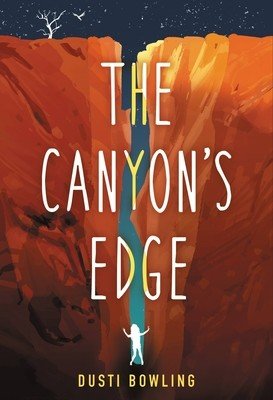 The Canyon's Edge (Bowling Dusti)(Paperback)