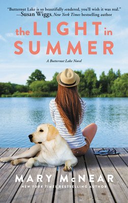 The Light in Summer: A Butternut Lake Novel (McNear Mary)(Mass Market Paperbound)