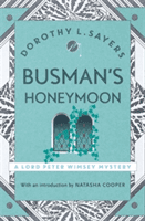 Busman's Honeymoon - Classic crime for Agatha Christie fans (Sayers Dorothy L)(Paperback / softback)