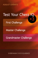 Test Your Chess IQ: First Challenge, Master Challenge, Grandmaster Challenge (Livshitz August)(Paperback)