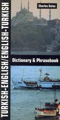 Turkish-English/English-Turkish Dictionary and Phrasebook (Gates Charles)(Paperback)