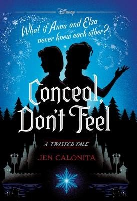 Conceal, Don't Feel: A Twisted Tale (Calonita Jen)(Pevná vazba)