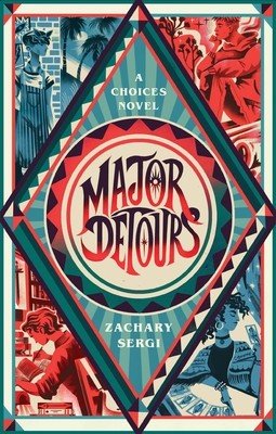 Major Detours: A Choices Novel (Sergi Zachary)(Pevná vazba)