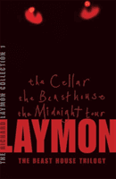 Richard Laymon Collection Volume 1: The Cellar, The Beast House & The Midnight Tour (Laymon Richard)(Paperback / softback)