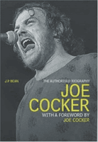 Joe Cocker - The Authorised Biography (Bean J P)(Paperback / softback)