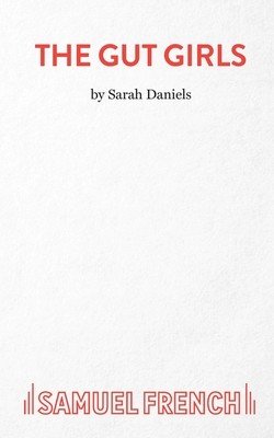 The Gut Girls (Daniels Sarah)(Paperback)