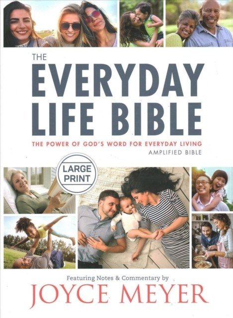 The Everyday Life Bible Large Print: The Power of God's Word for Everyday Living (Meyer Joyce)(Pevná vazba)