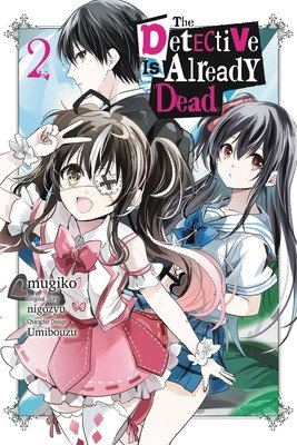 The Detective Is Already Dead, Vol. 2 (Manga) (Nigozyu)(Paperback)