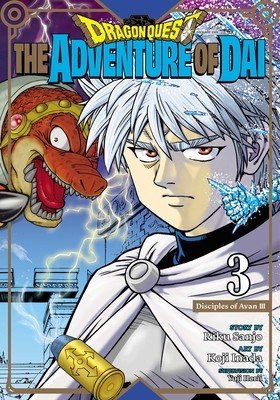 Dragon Quest: The Adventure of Dai, Vol. 3: Disciples of Avanvolume 3 (Sanjo Riku)(Paperback)