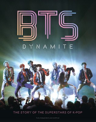 BTS - Dynamite (McHugh Carolyn)(Pevná vazba)