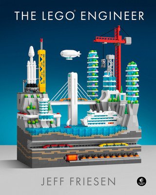 The Lego(r) Engineer (Friesen Jeff)(Pevná vazba)