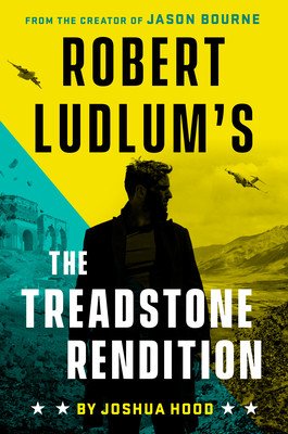 Robert Ludlum's the Treadstone Rendition (Hood Joshua)(Pevná vazba)