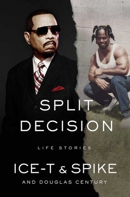 Split Decision: Life Stories (Ice-T)(Paperback)