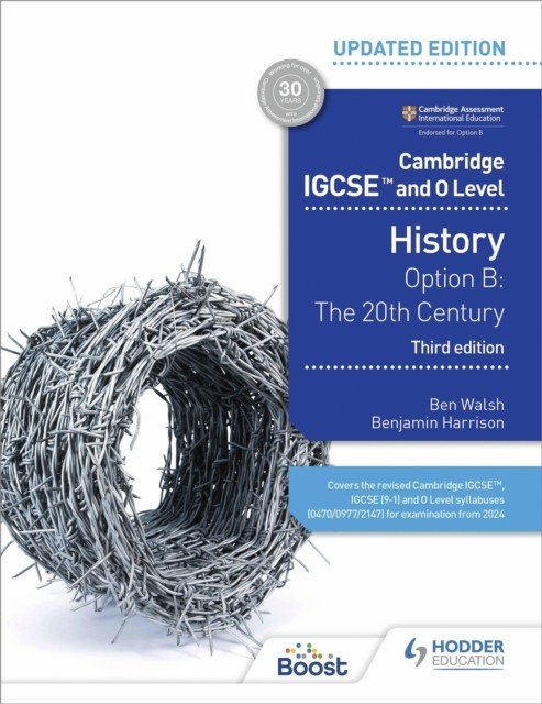 Cambridge Igcse and O Level History 3rd Edition: Option B: The 20th Century (Walsh Ben)(Paperback)