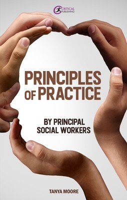 Principles of Practice by Principal Social Workers (Moore Tanya)(Paperback)
