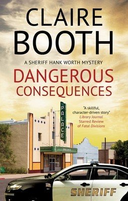 Dangerous Consequences (Booth Claire)(Paperback)