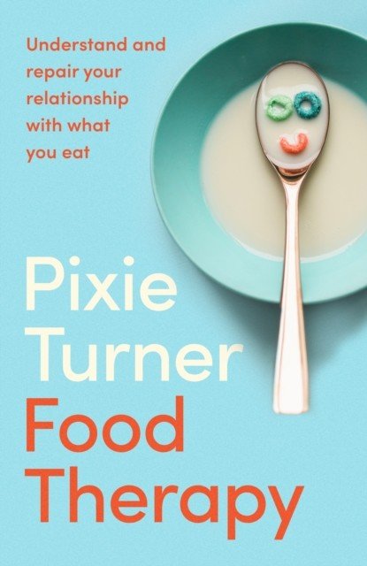 Food Therapy (Turner Pixie)(Paperback / softback)