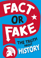 Fact or Fake?: The Truth About History (Newland Sonya)(Paperback / softback)