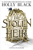 Stolen Heir - A Novel of Elfhame (Black Holly)(Paperback)