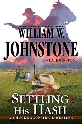 Settling His Hash (Johnstone William W.)(Mass Market Paperbound)