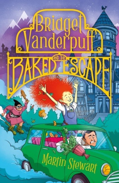 Bridget Vanderpuff and the Baked Escape (Stewart Martin)(Paperback / softback)