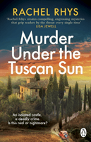 Murder Under the Tuscan Sun - A gripping classic suspense novel in the tradition of Agatha Christie set in a remote Tuscan castle (Rhys Rachel)(Paperback / softback)