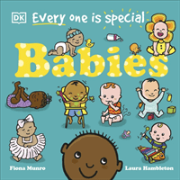 Every One Is Special: Babies (Munro Fiona)(Board book)