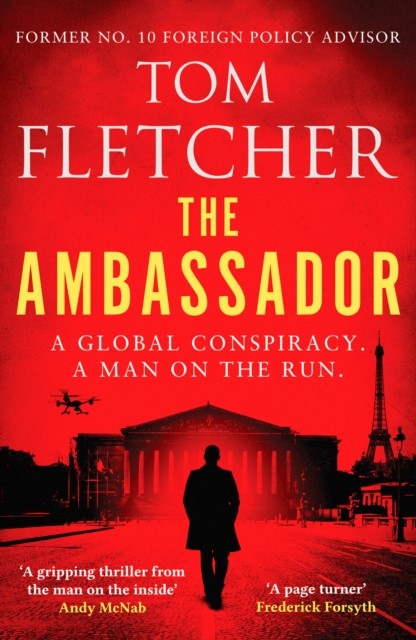 Ambassador - A gripping international thriller (Fletcher Tom)(Paperback / softback)