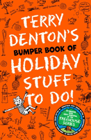 Terry Denton's Bumper Book of Holiday Stuff to Do! (Denton Terry)(Paperback / softback)