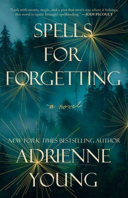 Spells for Forgetting (Young Adrienne)(Paperback)
