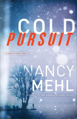 Cold Pursuit (Mehl Nancy)(Paperback)