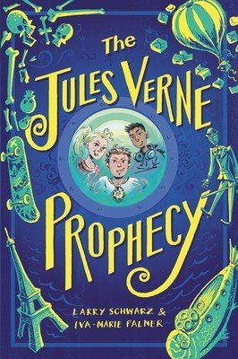 The Jules Verne Prophecy (Schwarz Larry)(Pevná vazba)