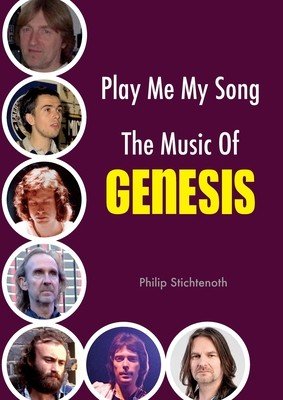 Play Me My Song - The Music of Genesis (Stichtenoth Philip)(Paperback)
