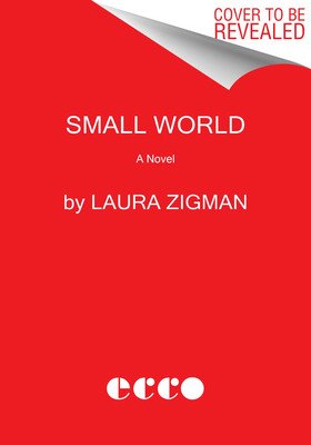 Small World (Zigman Laura)(Pevná vazba)